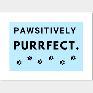 Pawsitively Purrfect Posters and Art